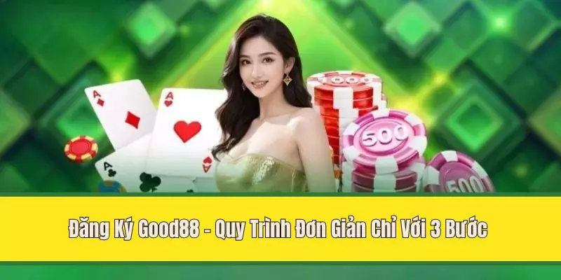 đăng ký good88