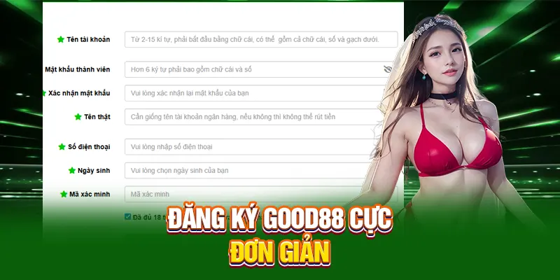 Đăng ký Good88 cực đơn giản