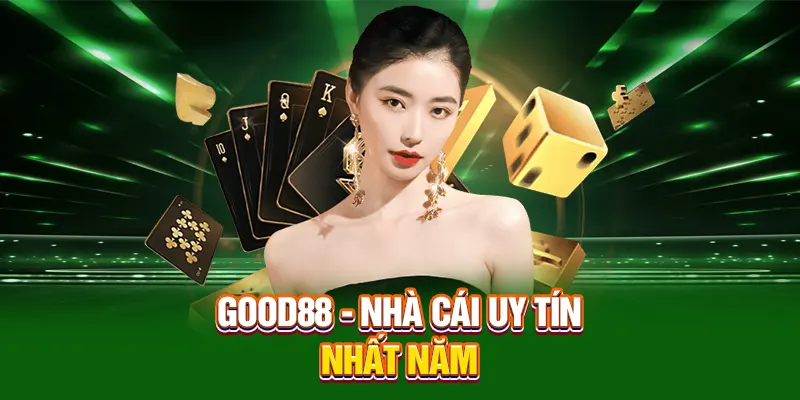 Good88 - nhà cái uy tín nhất năm